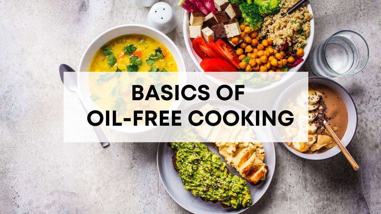 Basics of Oil-Free Cooking
