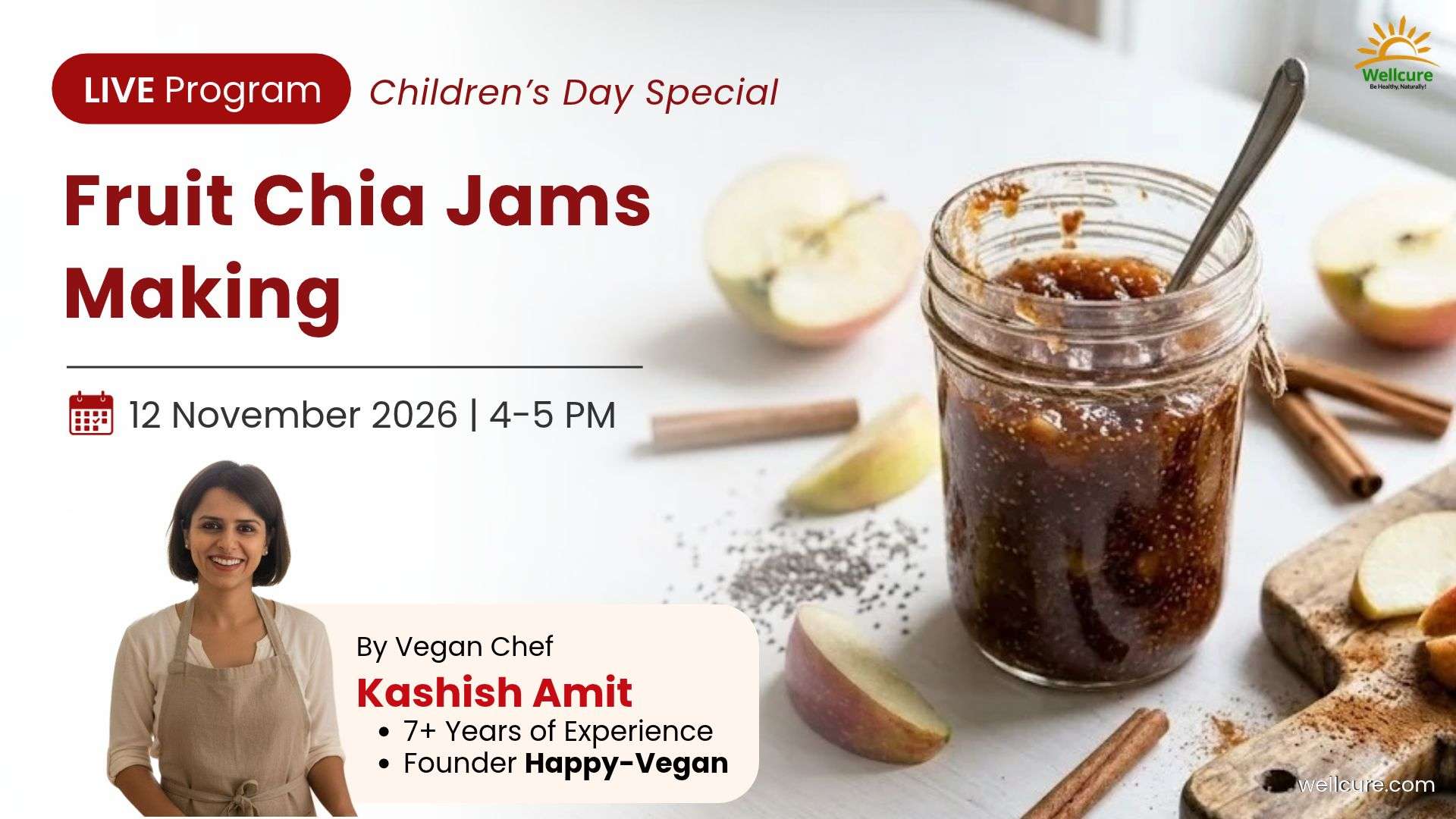 Fruit Chia Jams Making LIVE Workshop | 5 Recipes - Wellcure Health
